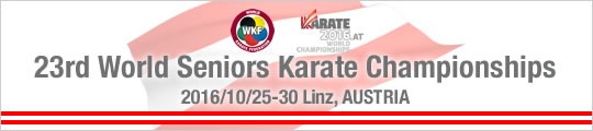 23rd World Karatedo Championships (2016/10/25-30 Linz, Austria)