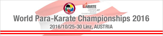 World Para-Karate Championships 2016 (2016/10/25-30 Linz, Austria)