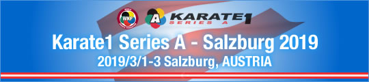 WKF Karate1 Series A - Salzburg 2019 2019/3/1-3 Salzburg, Austria