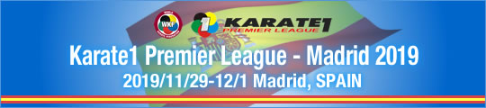 WKF Karate1 Premier League - Madrid 2019　2019/11/29-12/1　Madrid, Spain