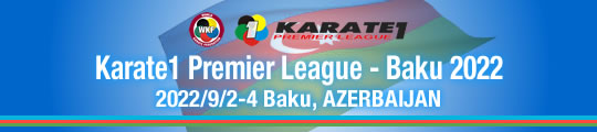 WKF Karate1 Premier League - Baku 2022　2022/9/2-4　Baku, Azerbaijan