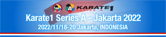 WKF Karate1 Series A - Jakarta 2022 2022/11/18-20 Jakarta, Indonesia