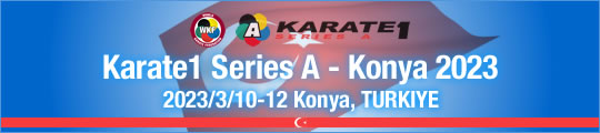WKF Karate1 Series A - Konya 2023 2023/3/10-12 Konya, Turkiye
