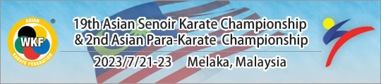 19th Asian Senior Karate Championship, 2nd Asian Para-Karate Championship 2023/7/21-23 Maleka Malaysia