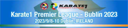 WKF Karate1 Premier League - Dublin 2023　2023/9/8-10　Dublin, Ireland
