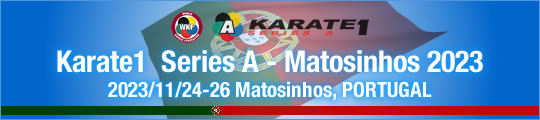 WKF Karate1 Series A - Matosinhos2023 2023/11/24-26 Matosinhos, Portugal